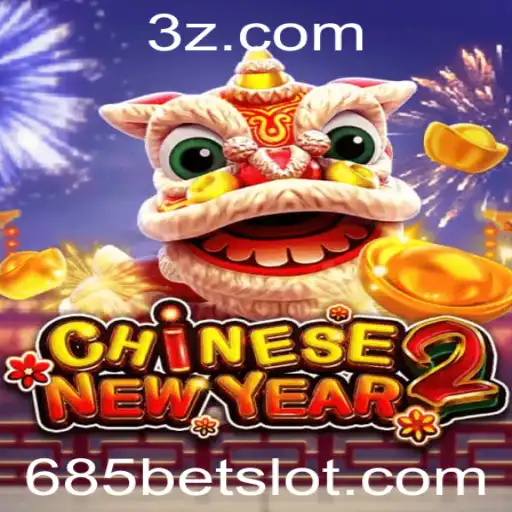 CHINESENEWYEAR2: Explorando o Mundo do Jogo Casino com 685bet