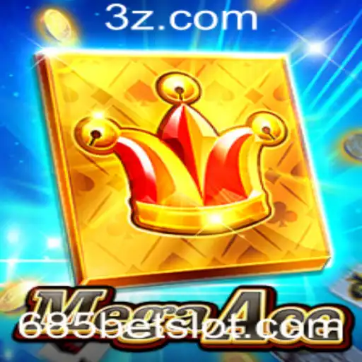 MegaAce: Uma Nova Dimensão de Entretenimento com 685bet