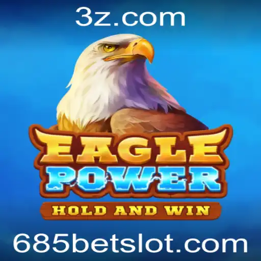 685bet - Explorando EaglePower: O Jogo que Está Conquistando o Mundo dos Games