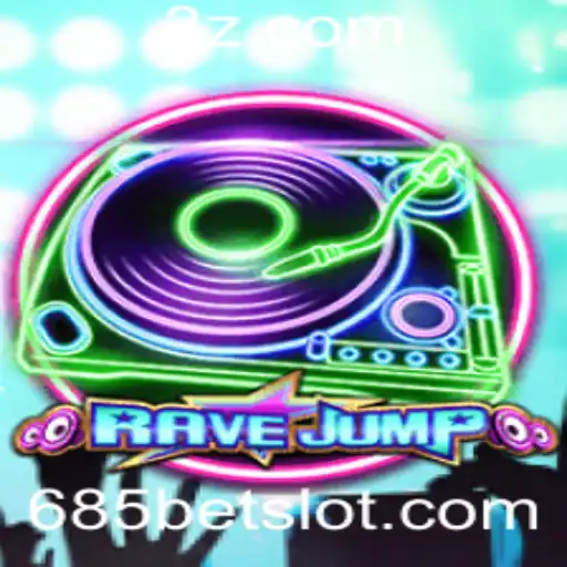 685bet - RaveJump: Uma Nova Experiência de Jogo em 2023